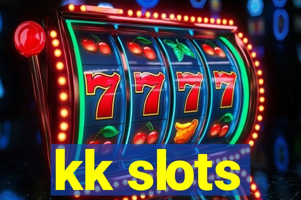 kk slots